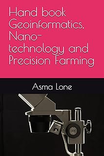 Hand book Geoinformatics, Nano-technology and Precision Farming