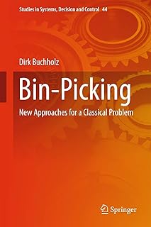 Bin-Picking: New Approaches for a Classical Problem