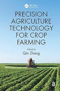 Precision Agriculture Technology for Crop Farming (English Edition)